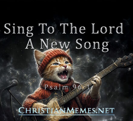 A New Song Psalm 96 Verse 1
