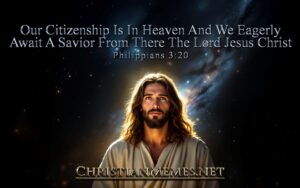 Savior From Heaven Philippians 3 Verse 20